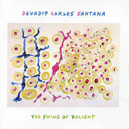 Carlos Santana : The Swing Of Delight (2xLP, Album)