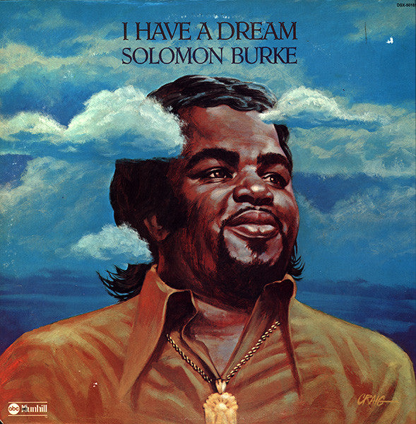 Solomon Burke : I Have A Dream (LP, Album)