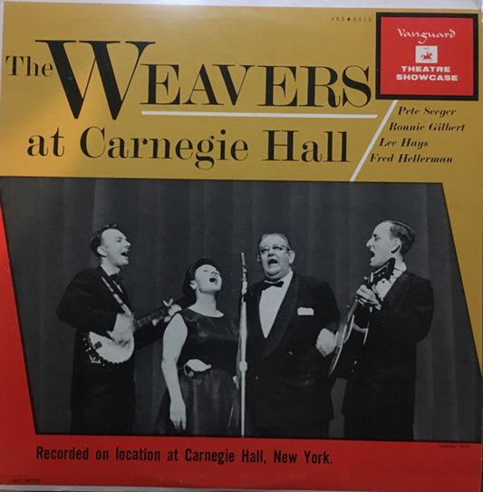 The Weavers : The Weavers At Carnegie Hall (LP, Album, Mono)