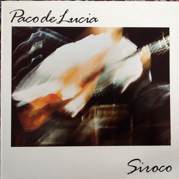 Paco De Lucía : Siroco (LP, Album, RE)