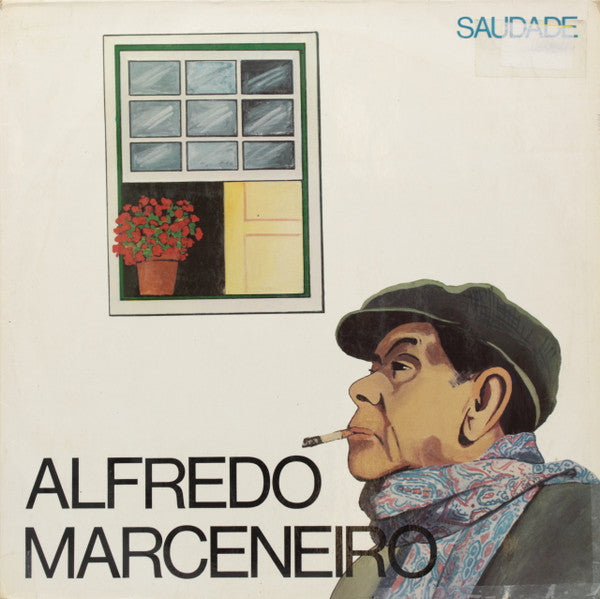 Alfredo Marceneiro : Saudade (2xLP, Comp)