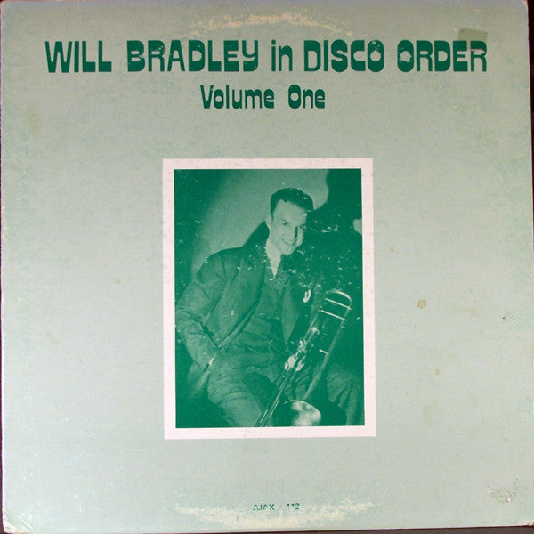 Will Bradley : Will Bradley In Disco Order, Volume One (LP, Comp)