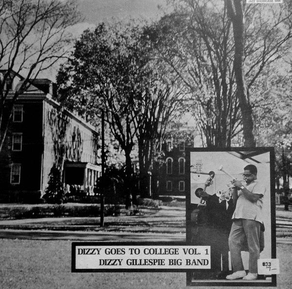 Dizzy Gillespie Big Band : Dizzy Goes To College, Vol. 1 (LP, Album, Mono)