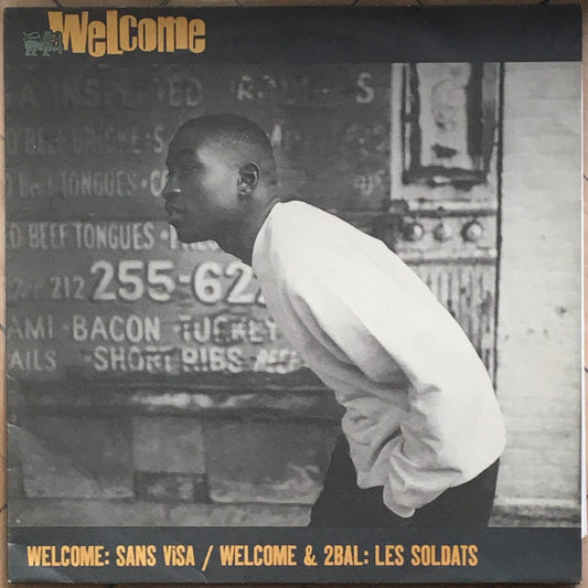 Welcome (4) : Sans Visa (12")