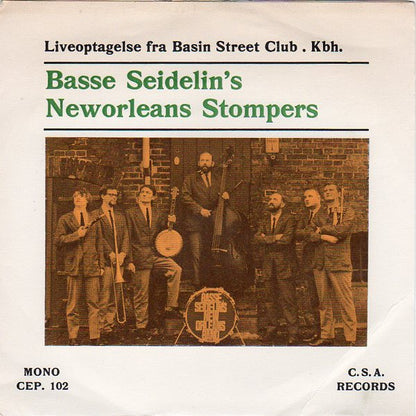 Basse Seidelin's New Orleans Stompers : Liveoptagelse Fra Basin Street Club, Kbh. (7")