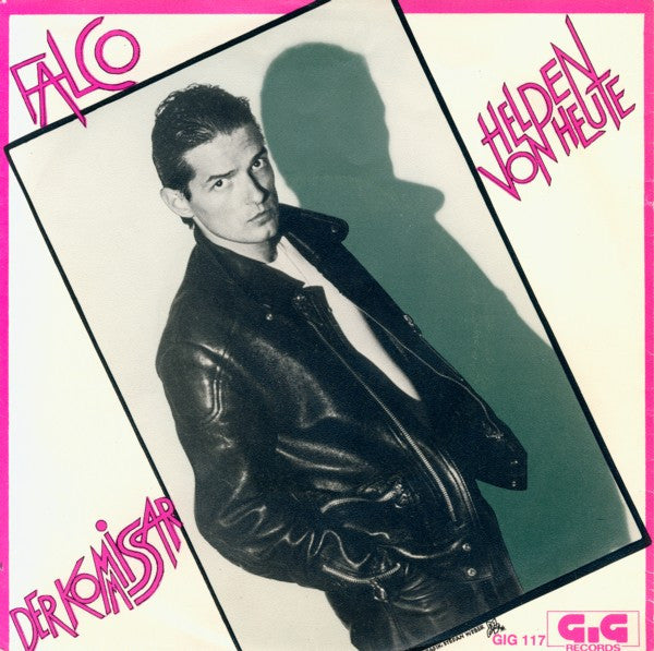 Falco : Der Kommissar / Helden Von Heute (7", Single)