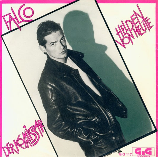 Falco : Der Kommissar / Helden Von Heute (7", Single)