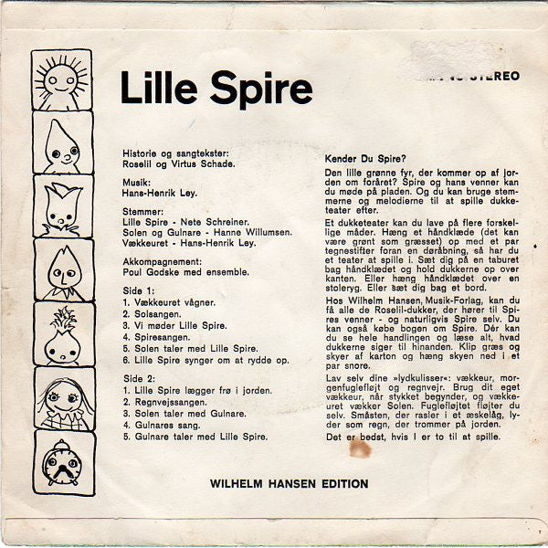 Nete Schreiner, Hanne Willumsen, Hans-Henrik Ley : Lille Spire (7", 3-p)