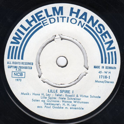 Nete Schreiner, Hanne Willumsen, Hans-Henrik Ley : Lille Spire (7", 3-p)