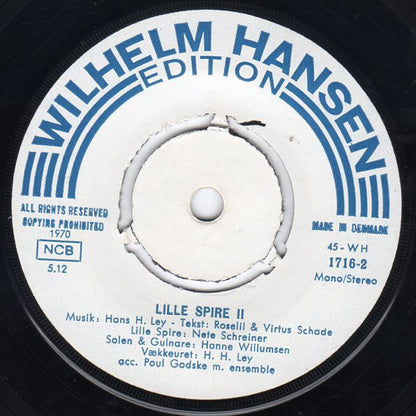 Nete Schreiner, Hanne Willumsen, Hans-Henrik Ley : Lille Spire (7", 3-p)