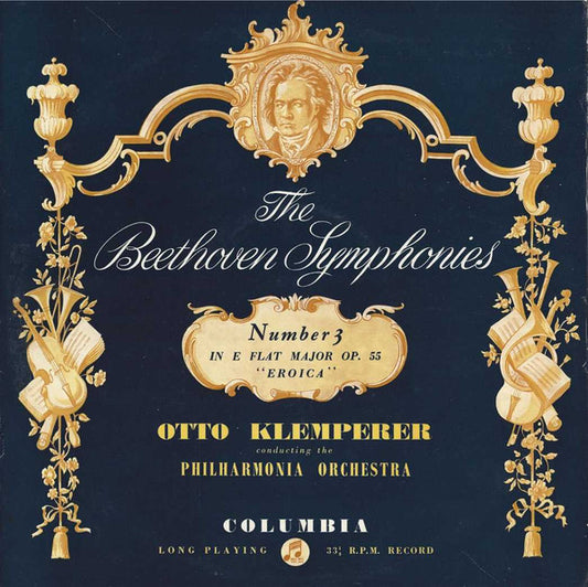 Ludwig Van Beethoven, Otto Klemperer Conducting Philharmonia Orchestra : Symphony No. 3 In E Flat Major Op. 55 "Eroica" (LP, Mono)