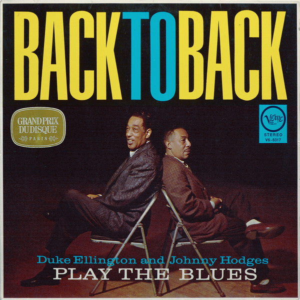 Duke Ellington & Johnny Hodges : Back To Back (Duke Ellington And Johnny Hodges Play The Blues) (LP, Album, RE)