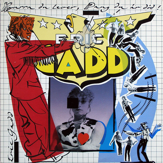 Eric Gadd : Hurra Du Lever, Pang Du Är Död! (LP)