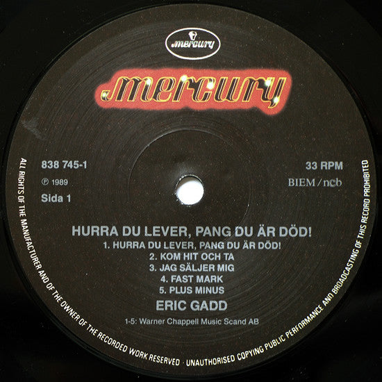 Eric Gadd : Hurra Du Lever, Pang Du Är Död! (LP)