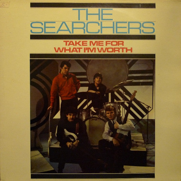 The Searchers : Take Me For What I'm Worth (LP, Album, Fli)