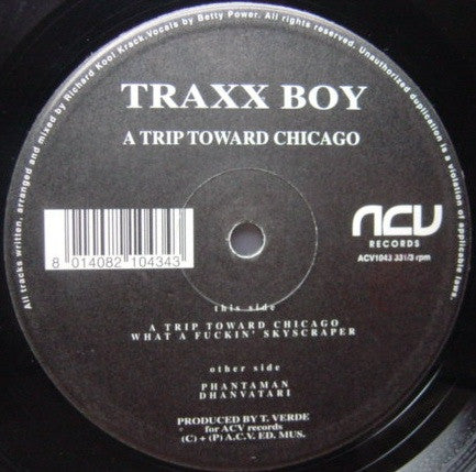 Traxx Boy : A Trip Toward Chicago (12")