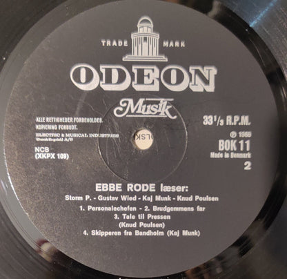 Ebbe Rode : Læser: Storm P. - Gustav Wied - Kaj Munk - Knud Poulsen (LP)