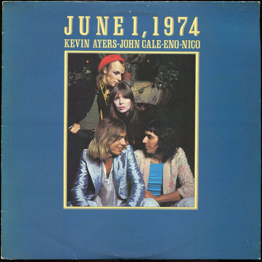 Kevin Ayers - John Cale - Brian Eno - Nico (3) : June 1, 1974 (LP, Album)