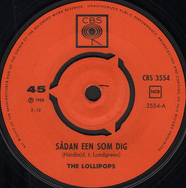 Lollipops : Sådan Een Som Dig / Nu Er Det Glemt (7")