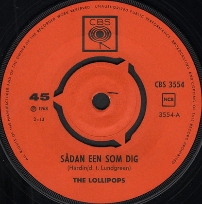 Lollipops : Sådan Een Som Dig / Nu Er Det Glemt (7")