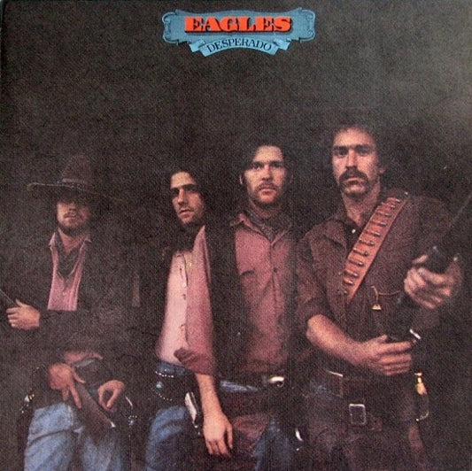 Eagles : Desperado (LP, Album, RE, PRC)