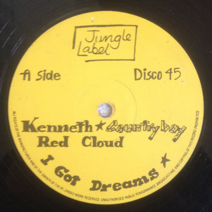 Kenneth Country Boy & Red Cloud (7) : I Got Dreams (12")