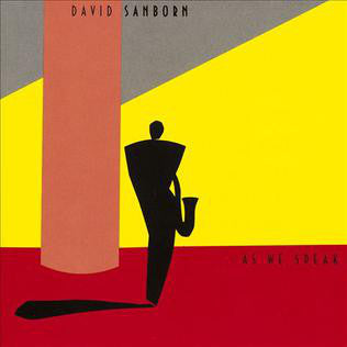 David Sanborn : As We Speak (LP, Album)