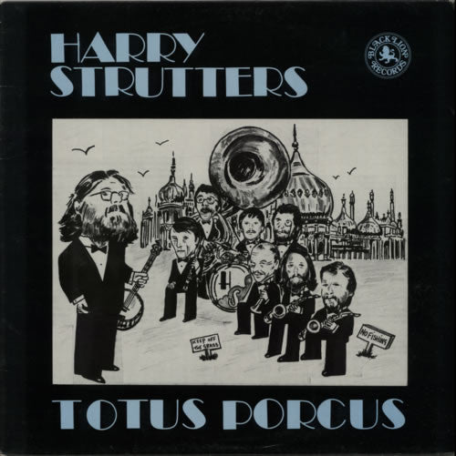 Harry Strutters Hot Rhythm Orchestra : Totus Porcus (LP)