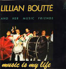 Lillian Boutté & Her Musical Friends : Music Is My Life (LP, Album)