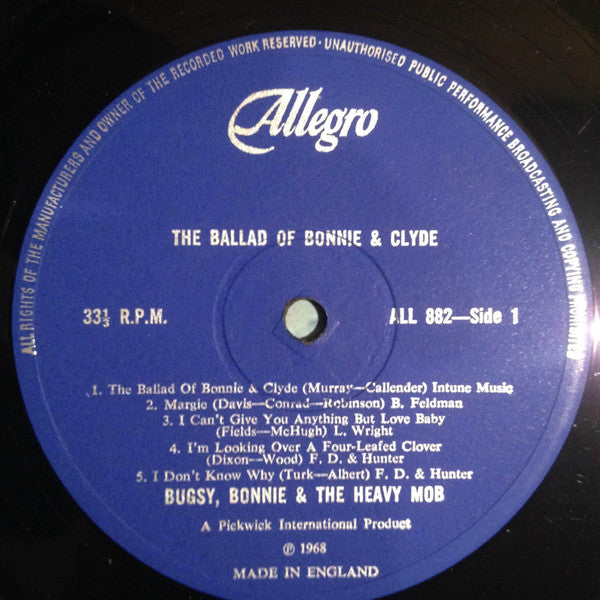 Bonnie, Bugsy And The Heavy Mob : The Ballad Of Bonnie & Clyde (LP, Album)