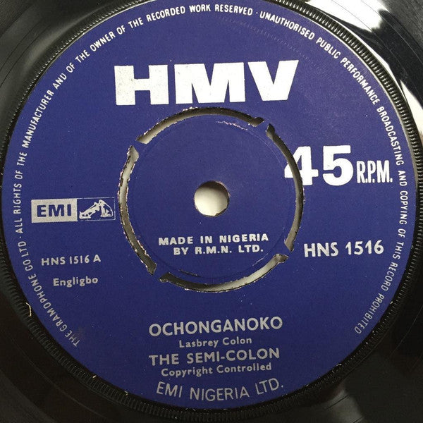 The Semi-Colon : Ochonganoko / Onyebulu/Agbero (7")