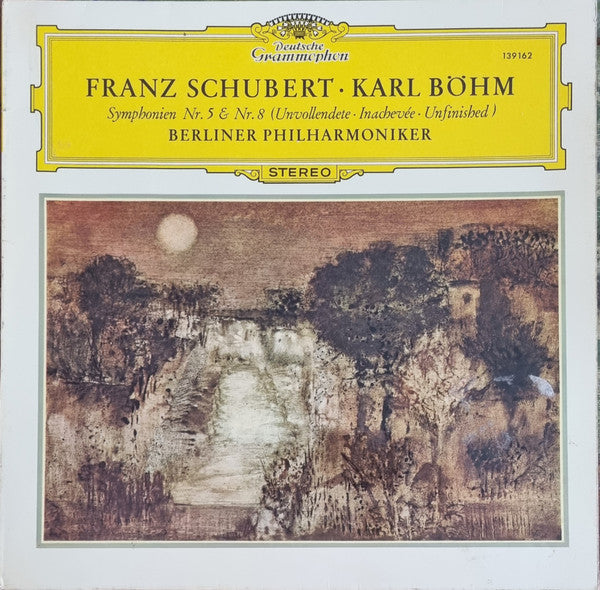 Franz Schubert • Karl Böhm, Berliner Philharmoniker : Symphonien Nr. 5 & Nr. 8 (Unvollendete · Inachevée · Unfinished) (LP, RE)