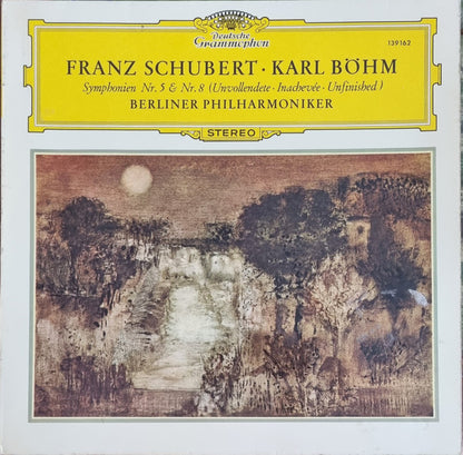 Franz Schubert • Karl Böhm, Berliner Philharmoniker : Symphonien Nr. 5 & Nr. 8 (Unvollendete · Inachevée · Unfinished) (LP, RE)