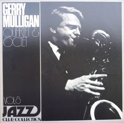 Gerry Mulligan Quartet & Gerry Mulligan Octet : Jazz Club Collection Vol 8 (LP, Comp)