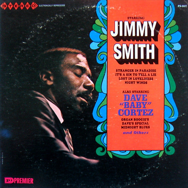 Jimmy Smith / Dave "Baby" Cortez : Starring Jimmy Smith / Also Starring Dave "Baby" Cortez (LP)