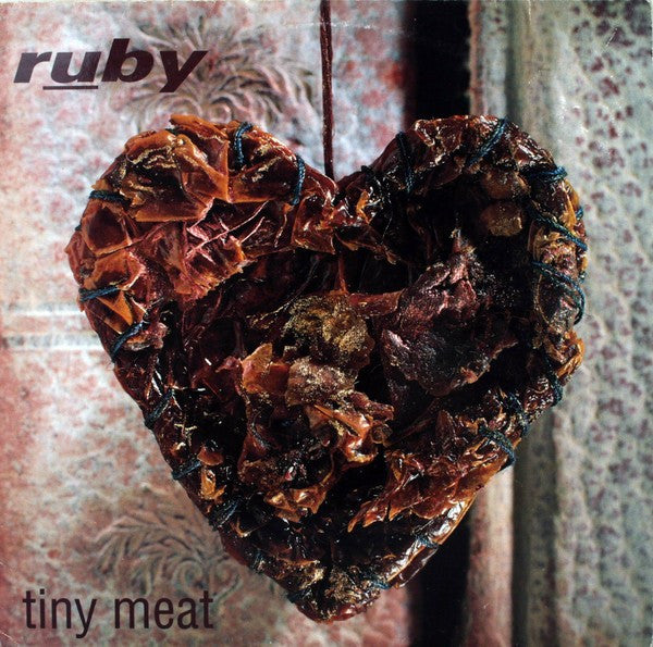 Ruby : Tiny Meat (12", Single)