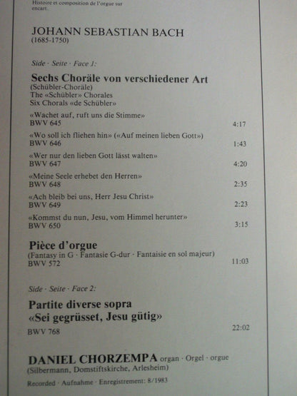 Johann Sebastian Bach - Daniel Chorzempa : 6 Schübler Chorales • Schübler Choräle BWV 645 - 650 • Fantasia In G • Fantasia G-dur BWV 572 • Partita BWV 768 (LP)