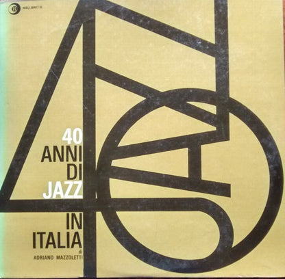 Various : 40 Anni Di Jazz In Italia (A Cura Di Adriano Mazzoletti) (2xLP, Comp)