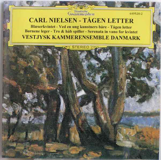 Carl Nielsen / Vestjysk Kammerensemble : Tågen Letter (CD, Album, RE)
