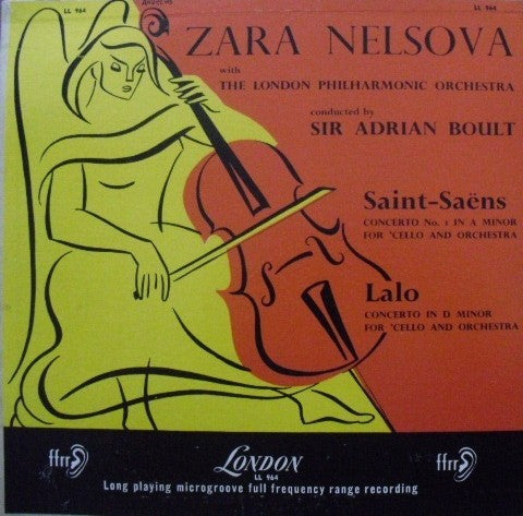 Zara Nelsova , The London Philharmonic Orchestra / Sir Adrian Boult : Saint-Saëns & Lalo: 'Cello Concertos' (LP, Album)