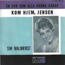 Siw Malmkvist : Kom Hjem Jensen (7", Single)