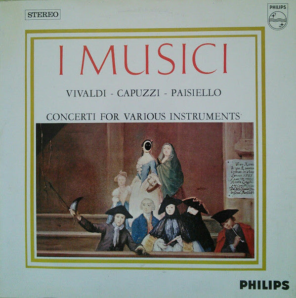 I Musici, Antonio Vivaldi - Antonio Capuzzi - Giovanni Paisiello : Concerti For Various Instruments (LP, RP)