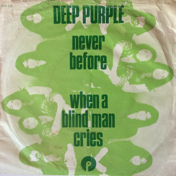 Deep Purple : Never Before / When A Blind Man Cries (7", Single)