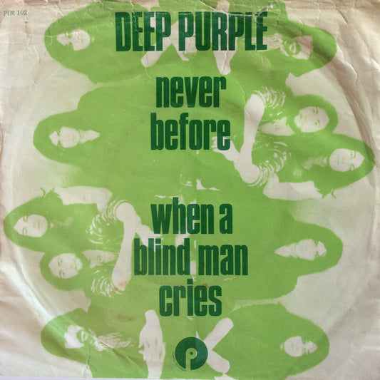 Deep Purple : Never Before / When A Blind Man Cries (7", Single)