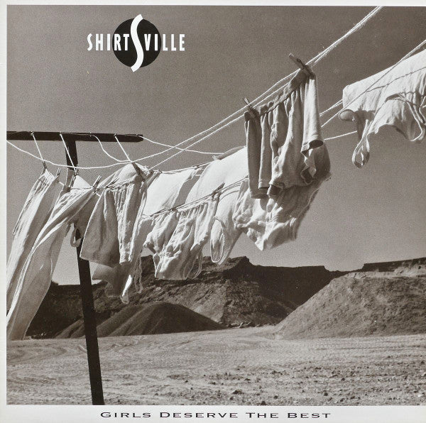 Shirtsville : Girls Deserve The Best (LP, Album)