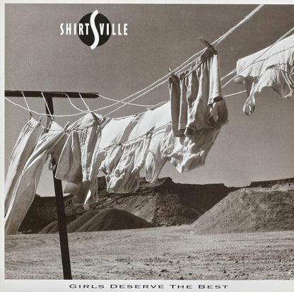 Shirtsville : Girls Deserve The Best (LP, Album)