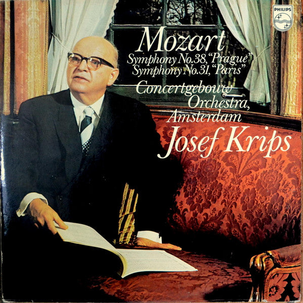 Wolfgang Amadeus Mozart, Concertgebouworkest, Josef Krips : Symphony No. 38, "Prague" / Symphony No.31, "Paris” (LP)