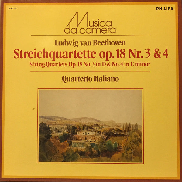 Ludwig van Beethoven, Quartetto Italiano : String Quartetes Op. 18 No.3 In D & No. 4 In C Minor (LP, Album)
