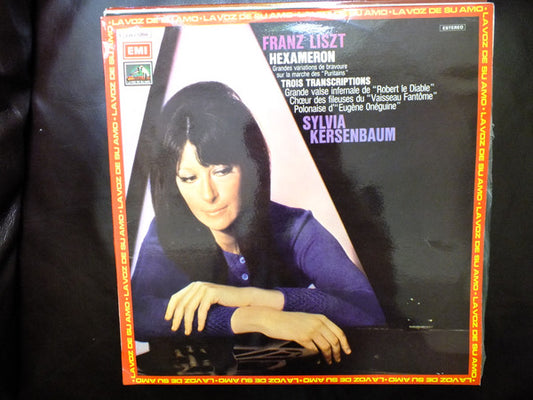 Franz Liszt / Sylvia Kersenbaum : Franz Liszt, Hexameron, Trois Transcriptions (LP, Album)