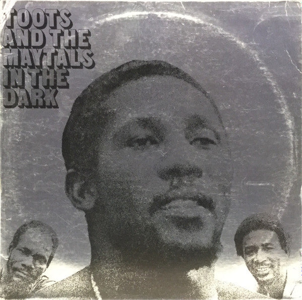 Toots & The Maytals : In The Dark (LP, Album, RE)